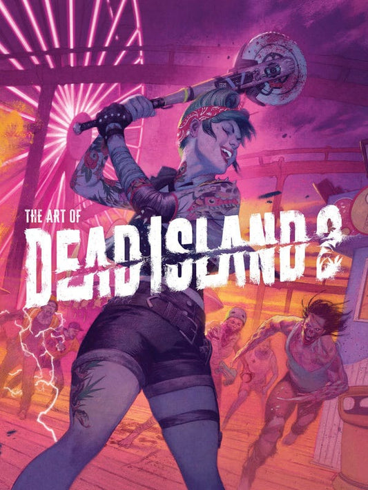 Dead Island 2 Art Book The Art of Dead Island 2 9781506741468