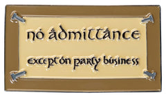 Lord of the Rings Magnet No Admittance (Enamel) 7 cm  9420024745205